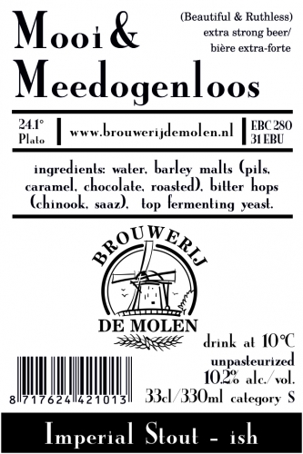 Brouwerij de Molen Mooi & Meedogenloos - Stout