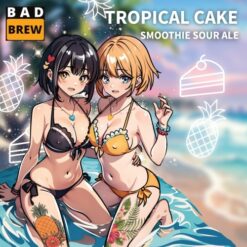 BAD Brewery TROPICAL CAKE - Sour