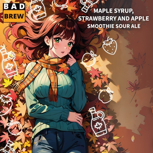 BAD Brew MAPLE SYRUP, STRAWBERRY AND APPLE - Sour