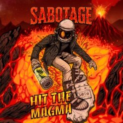 Sabotage Hit the Magma - Sour