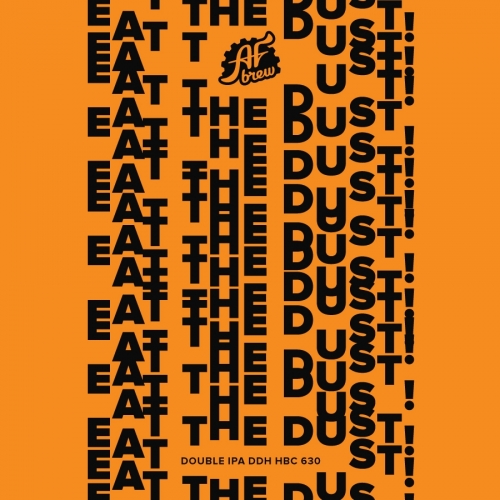 AF Brew Eat the Dust! DDH HBC 630 - IPA